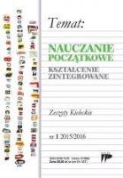 Nauczanie początkowe. Kształcenie zintegrowane 1. Autor: praca zbiorowa. SmakLiter.pl Okładka książki Nauczanie początkowe. Kształcenie zintegrowane 1