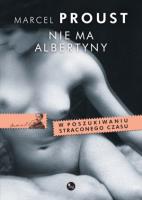 Nie ma Albertyny. Autor: Proust Marcel. SmakLiter.pl Okładka książki Nie ma Albertyny