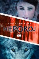 Niepokój. Autor: Maggie Stiefvater. SmakLiter.pl Okładka książki Niepokój