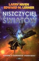 Niszczyciel światów. Autor: Niven Larry, Lerner Edward M.. SmakLiter.pl Okładka książki Niszczyciel światów