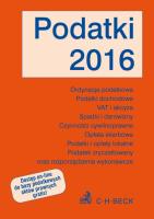 Podatki 2016. Autor: Opracowanie zbiorowe. SmakLiter.pl Okładka książki Podatki 2016