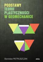 Podstawy teorii plastyczności w geomechanice. Autor: Pietruszczak Stanisław. SmakLiter.pl Okładka książki Podstawy teorii plastyczności w geomechanice