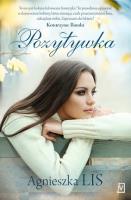 Pozytywka. Autor: Agnieszka Lis. SmakLiter.pl Okładka książki Pozytywka