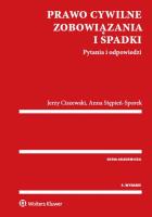 Prawo cywilne Zobowiązania i spadki. Autor: Ciszewski Jerzy, Stępień-Sporek Anna. SmakLiter.pl Okładka książki Prawo cywilne Zobowiązania i spadki