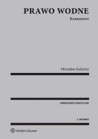 Prawo wodne Komentarz. Autor: Kałużny Mirosław. SmakLiter.pl Okładka książki Prawo wodne Komentarz