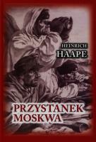 Przystanek Moskwa. Autor: Haape Heinrich. SmakLiter.pl Okładka książki Przystanek Moskwa