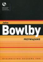Przywiązanie. Autor: Bowlby John. SmakLiter.pl Okładka książki Przywiązanie