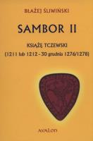 Sambor II Książę tczewski - oprawa twarda. Autor: Śliwiński Błażej. SmakLiter.pl Okładka książki Sambor II Książę tczewski - oprawa twarda