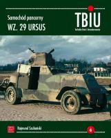 Samochód pancerny W. 29 URSUS. Autor: Szubański Rajmund. SmakLiter.pl Okładka książki Samochód pancerny W. 29 URSUS