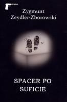 Spacer po suficie. Autor: Zeydler-Zborowski Zygmunt. SmakLiter.pl Okładka książki Spacer po suficie