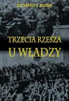 Trzecia Rzesza u władzy. Autor: Evans Richard J.. SmakLiter.pl Okładka książki Trzecia Rzesza u władzy