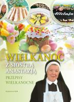 Okładka książki Wielkanoc z Siostrą Anastazją
