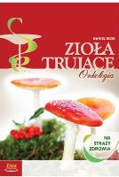 Zioła trujące w leczeniu raka. Autor: Daniel Rosenberg. SmakLiter.pl Okładka książki Zioła trujące w leczeniu raka