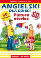 Angielski dla dzieci Picture stories. Autor: Opracowanie zbiorowe. SmakLiter.pl Okładka książki Angielski dla dzieci Picture stories