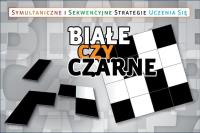 Białe czy czarne?. Autor: Bala Agnieszka. SmakLiter.pl Okładka książki Białe czy czarne?