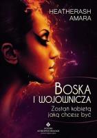 Okładka książki Boska i wojownicza