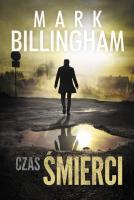 Czas śmierci. Autor: Mark Bilingham. SmakLiter.pl Okładka książki Czas śmierci