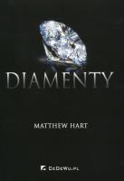 Diamenty. Autor: Hart Matthew. SmakLiter.pl Okładka książki Diamenty