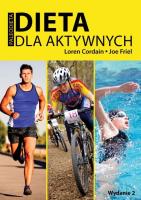 Dieta dla aktywnych. Autor: Cordain Lorel, Joe Friel. SmakLiter.pl Okładka książki Dieta dla aktywnych