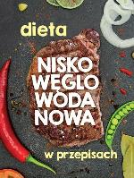 Okładka książki Dieta niskowęglowodanowa w przepisach