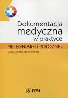 Okładka książki Dokumentacja medyczna w praktyce pielęgniarki i położnej