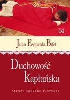 Duchowość kapłańska. Słudzy Dobrego Pasterza. Autor: Juan Esquerda Bifet. SmakLiter.pl Okładka książki Duchowość kapłańska. Słudzy Dobrego Pasterza