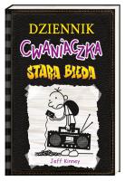 Dziennik cwaniaczka 10 Stara bieda. Autor: Jeff Kinney. SmakLiter.pl Okładka książki Dziennik cwaniaczka 10 Stara bieda
