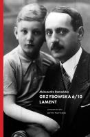 Grzybowska 6/10. Lament. Autor: Domańska Aleksandra. SmakLiter.pl Okładka książki Grzybowska 6/10. Lament