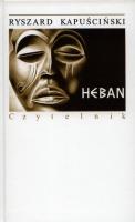 Heban. Autor: Ryszard Kapuściński. SmakLiter.pl Okładka książki Heban