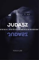 Judasz. Autor: Tosca Lee. SmakLiter.pl Okładka książki Judasz