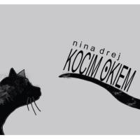 Kocim okiem. Autor: Drej Nina. SmakLiter.pl Okładka książki Kocim okiem