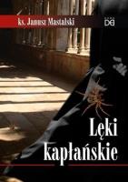 Lęki kapłańskie. Autor: ks. Janusz Mastalski. SmakLiter.pl Okładka książki Lęki kapłańskie