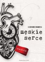 Męskie serce. Autor: Grzegorz Kramer SJ. SmakLiter.pl Okładka książki Męskie serce