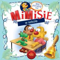 Mimisie w szkole. Autor: Dorota Skwark. SmakLiter.pl Okładka książki Mimisie w szkole