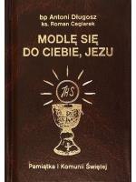 Okładka książki Modlę się do Ciebie, Jezu