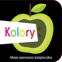 Moja pierwsza książeczka Kolory. Autor: Davenport Maxine, Roberts Cindy. SmakLiter.pl Okładka książki Moja pierwsza książeczka Kolory