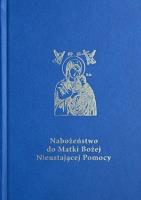 Nabożeństwo do MBNP. Przewodnik duszpasterza. Autor: Stanisław Madeja CSsR. SmakLiter.pl Okładka książki Nabożeństwo do MBNP. Przewodnik duszpasterza