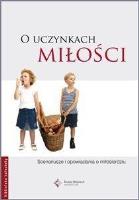 O uczynkach miłości. Autor:   Praca zbiorowa. SmakLiter.pl Okładka książki O uczynkach miłości