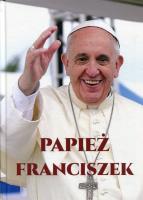 Papież Franciszek. Autor: Michał Szwemin. SmakLiter.pl Okładka książki Papież Franciszek