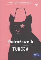 Podróżownik. Turcja. Autor: Olej-Kobus Anna, Kobus Krzysztof. SmakLiter.pl Okładka książki Podróżownik. Turcja