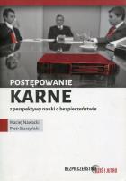 Postępowanie karne z perspektywy nauki o bezpieczeństwie. Autor: Nawacki Maciej, Starzyński Piotr. SmakLiter.pl Okładka książki Postępowanie karne z perspektywy nauki o bezpieczeństwie