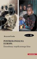 Postkolonialna Europa.. Autor: Loska Krzysztof. SmakLiter.pl Okładka książki Postkolonialna Europa.