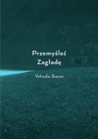 Okładka książki Przemyśleć Zagładę