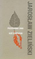 Przerwana linia. Autor: Zieliński Jarosław. SmakLiter.pl Okładka książki Przerwana linia