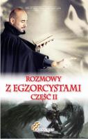 Rozmowy z Egzorcystami cześć II. Autor: Przemysław Cichocki. SmakLiter.pl Okładka książki Rozmowy z Egzorcystami cześć II