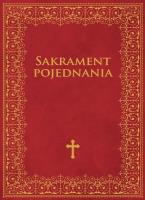 Sakrament pojednania w.2015. Autor: Józef Augustyn SJ. SmakLiter.pl Okładka książki Sakrament pojednania w.2015