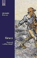 Siewca. Przypowieść o ''dobrym początku. Autor: Pronzato Alessandro. SmakLiter.pl Okładka książki Siewca. Przypowieść o ''dobrym początku