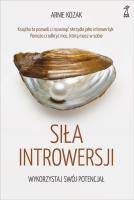 Siła introwersji. Autor: Arnie Kozak. SmakLiter.pl Okładka książki Siła introwersji
