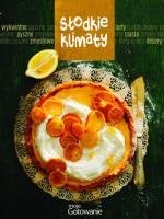 Słodkie klimaty. Autor: Opracowanie zbiorowe. SmakLiter.pl Okładka książki Słodkie klimaty