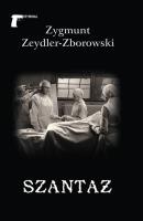 Szantaż. Autor: Zeydler-Zborowski Zygmunt. SmakLiter.pl Okładka książki Szantaż